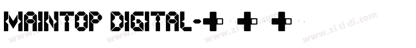 Maintop Digital字体转换